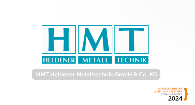 HMT Heldener Metalltechnik GmbH & Co. KG erhält das Gütesiegel für ausgezeichnete Ausbildung 2024
